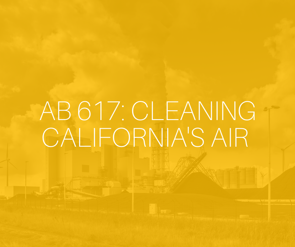 AB 617: Cleaning California's Air