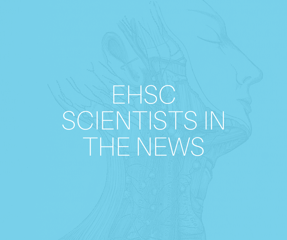 EHSC Scientists in the news