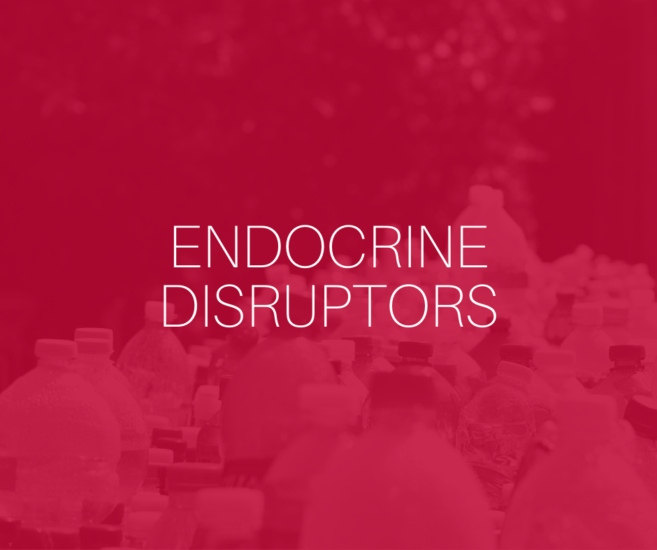 Endocrine Disruptors