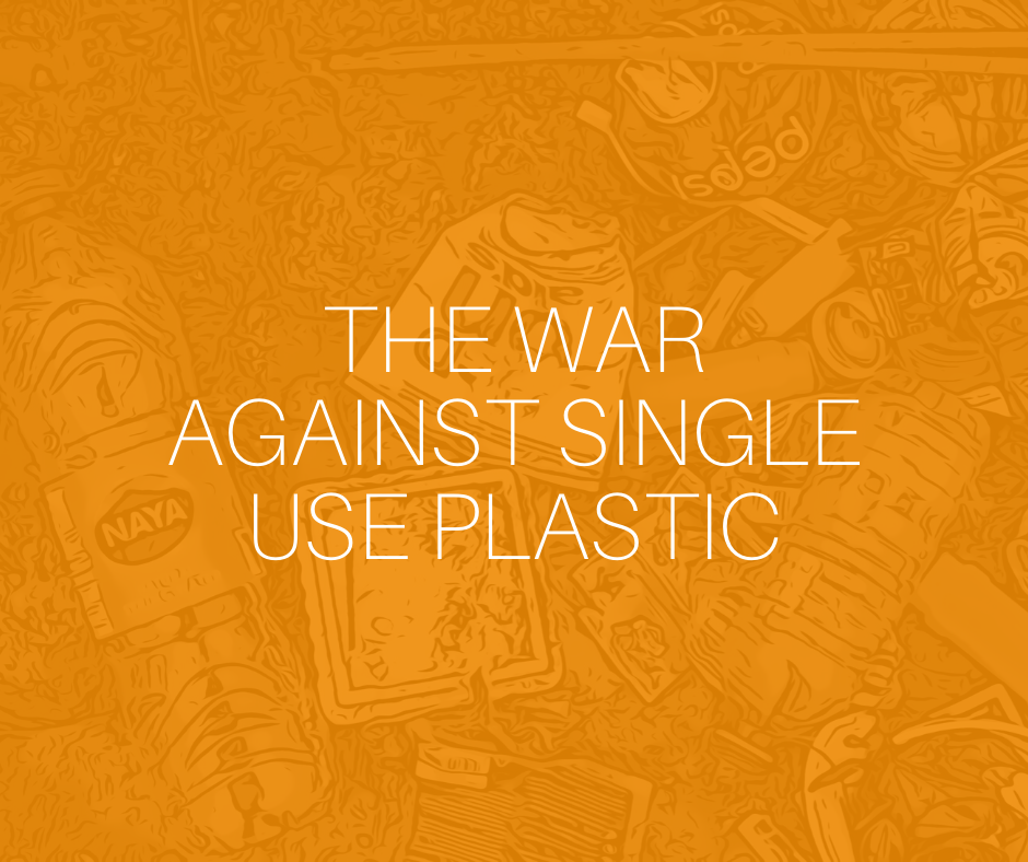 The war against single use plastic