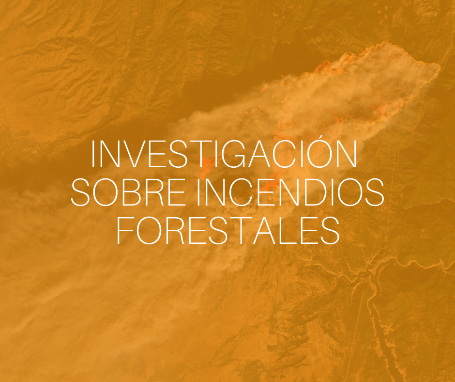 Investigación sobre incendios forestales